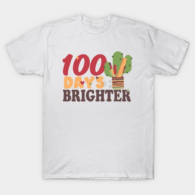 100 Days Brighter Teacher Gift T-Shirt by EvetStyles